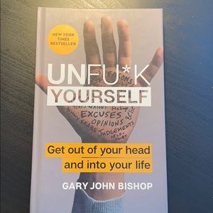Unfu*k Yourself Get Out of Your Head- BRAND NEW